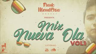 Video thumbnail of "Mix Nueva Ola Vol.1 - Frank Mendoza Dj"