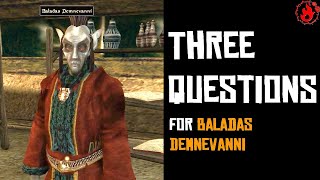 Three Questions for Baladas Demnevanni - House Telvanni Walkthrough (TES III Morrowind)