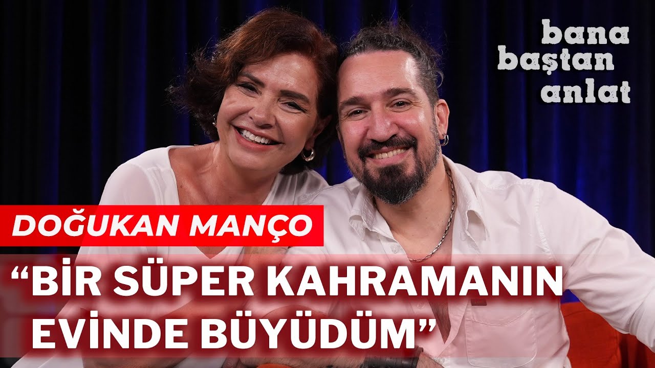 DOĞUKAN MANÇO | BANA BAŞTAN ANLAT