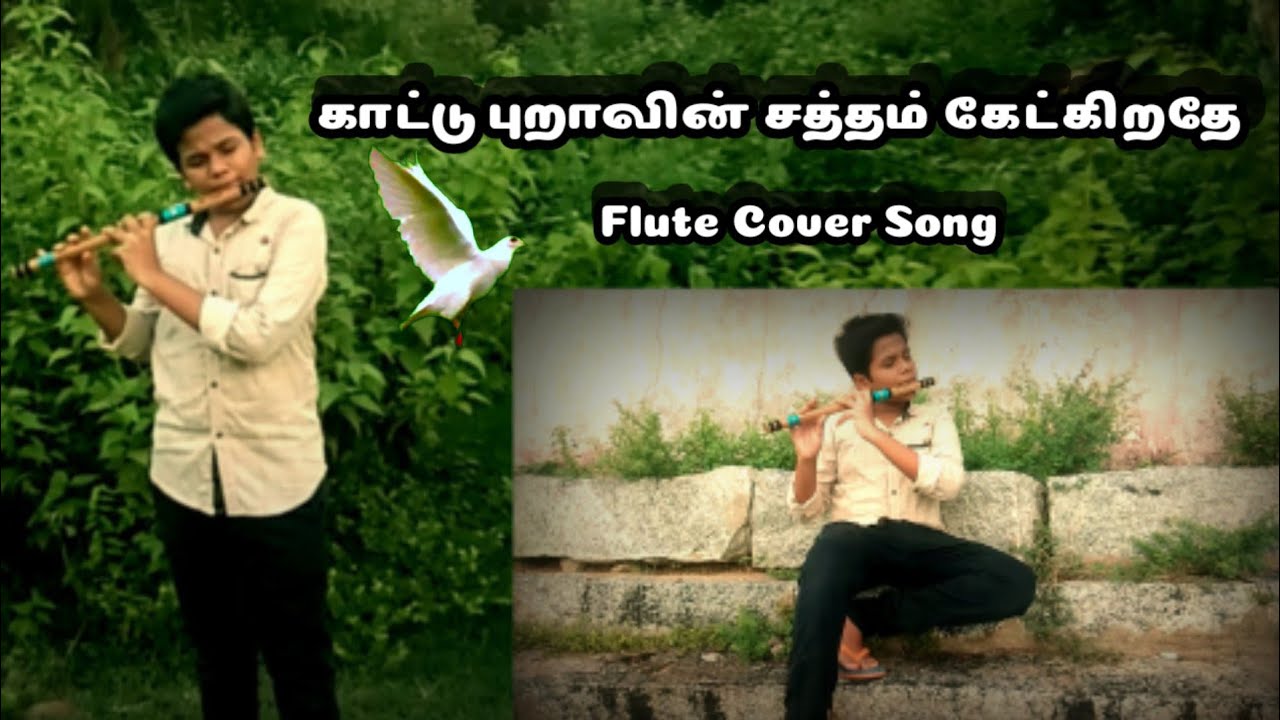 Kattupuravin Satham Song l Flute Cover Song l Gospel Flutes. YouTube