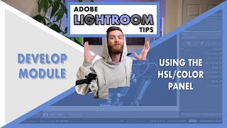 Develop Module HSL/Color Panel - Lightroom (Developing in Lightroom)