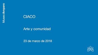 CIACO |  Arte y comunidad