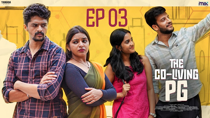 The Co-Living PG New Web Series || Episode 03 || The Mix By Wirally || Tamada Media