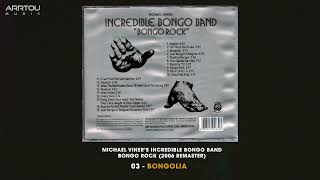 BONGOLIA - THE INCREDIBLE BONGO BAND - BONGO ROCK (2006 REMASTER) - 03 - MICHAEL VINER