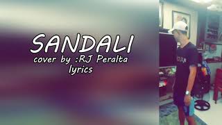 Sandali cover by RJ Peralta lyrics