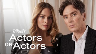 Cillian Murphy \& Margot Robbie | Actors on Actors