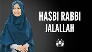 HASBI RABBI JALLALLAH || LIRIK