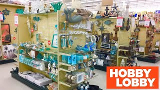 HOBBY LOBBY BEACH HOUSE DECOR COASTAL HOME DECOR SHOP WITH ME SHOPPING STORE WALK THROUGH