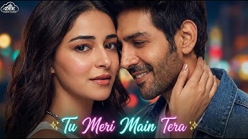Tu Meri Main Tera |  | TMMTMTTM | Kartik Aaryan, Ananya Panday | Vishal-Sheykhar, Talwiinder, Kumaar