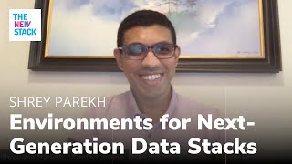 AppDynamic:  Shrey Parekh on Data Center and Cloud Environments for Next-Generation Data Stacks
