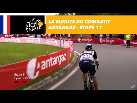 La minute du combatif Antargaz - Étape 11 - Tour de France 2017