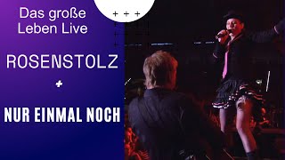 Rosenstolz - Nur einmal noch (Live from Leipzig Arena, Germany/2006)