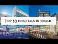 Top 10 Best Hospitals in the World - YouTube