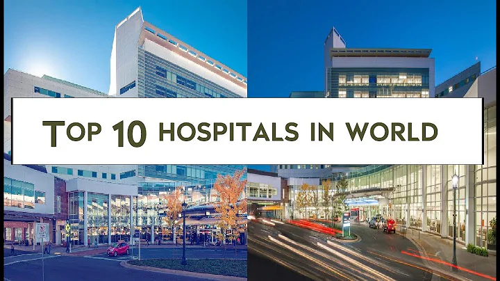 Top 10 Hospitals in World 2019