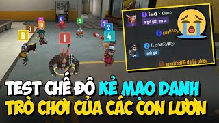 [Free Fire] Test Chế Độ Chơi Mới KẺ MẠO DANH, Chế Độ Của Những Con Lươn Thực Thụ | Lão Gió screenshot 4