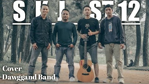 ST12 _ SAAT KAU JAUH ( SKJ ) || Live cover Dawggand Music