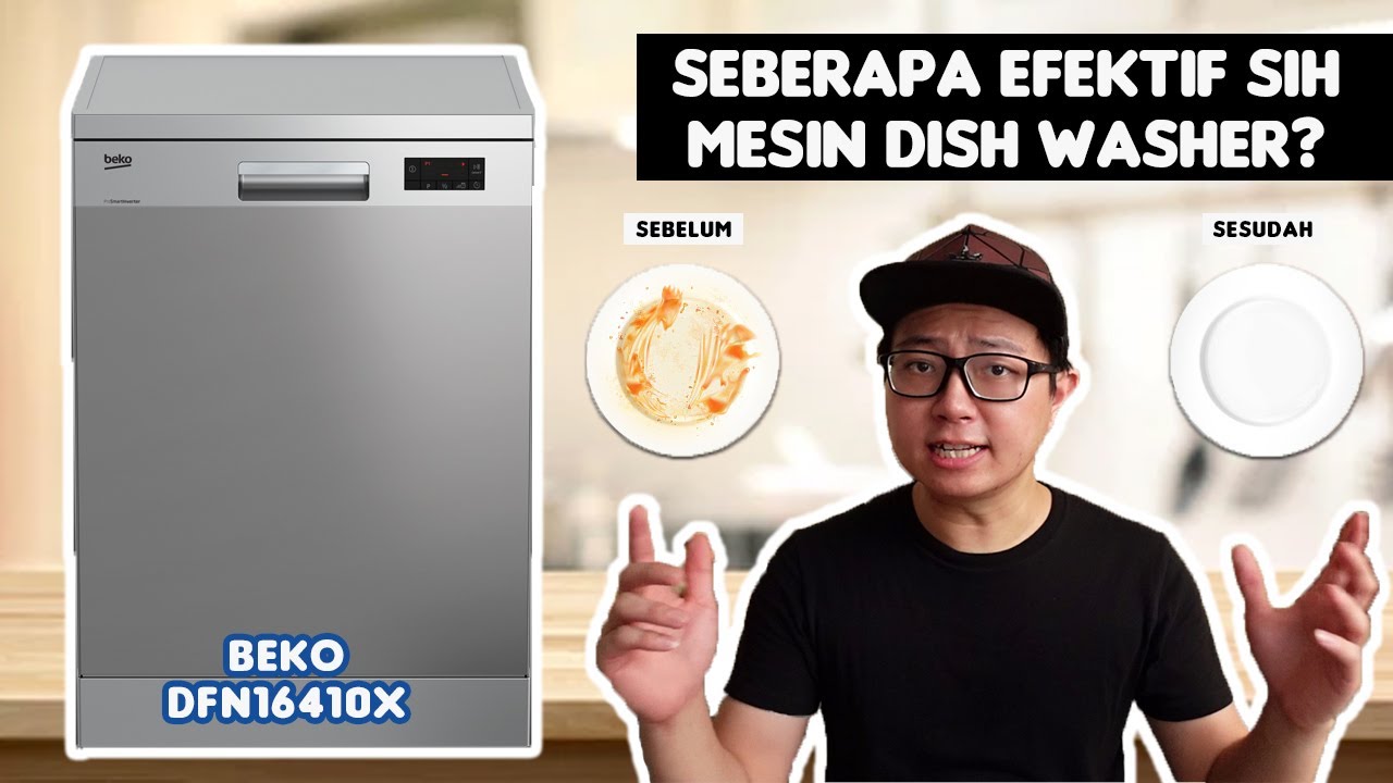 BEKO DISHWASHER DFN16410X Review Seberapa EFEKTIF SIH Mesin Cuci