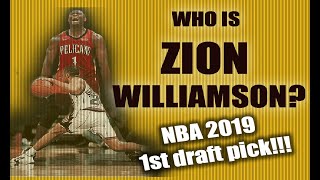 ZION WILLIAMSON #1 2019 NBA Draft Pick \/ Who is this monstrous player???