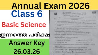 Class 6 Basic science Annual exam 2026 question paper and answers| Today's class 6 science exam 2026