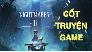 Cốt Truyện Game : Little Nightmares 2