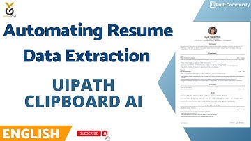 UiPath | Automating Resume Data Extraction with UiPath Clipboard AI | English | Yellowgreys