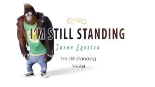 Taron Egerton - I'm Still Standing (SING 2016 Soundtrack) - Sing (Tous en Scène)