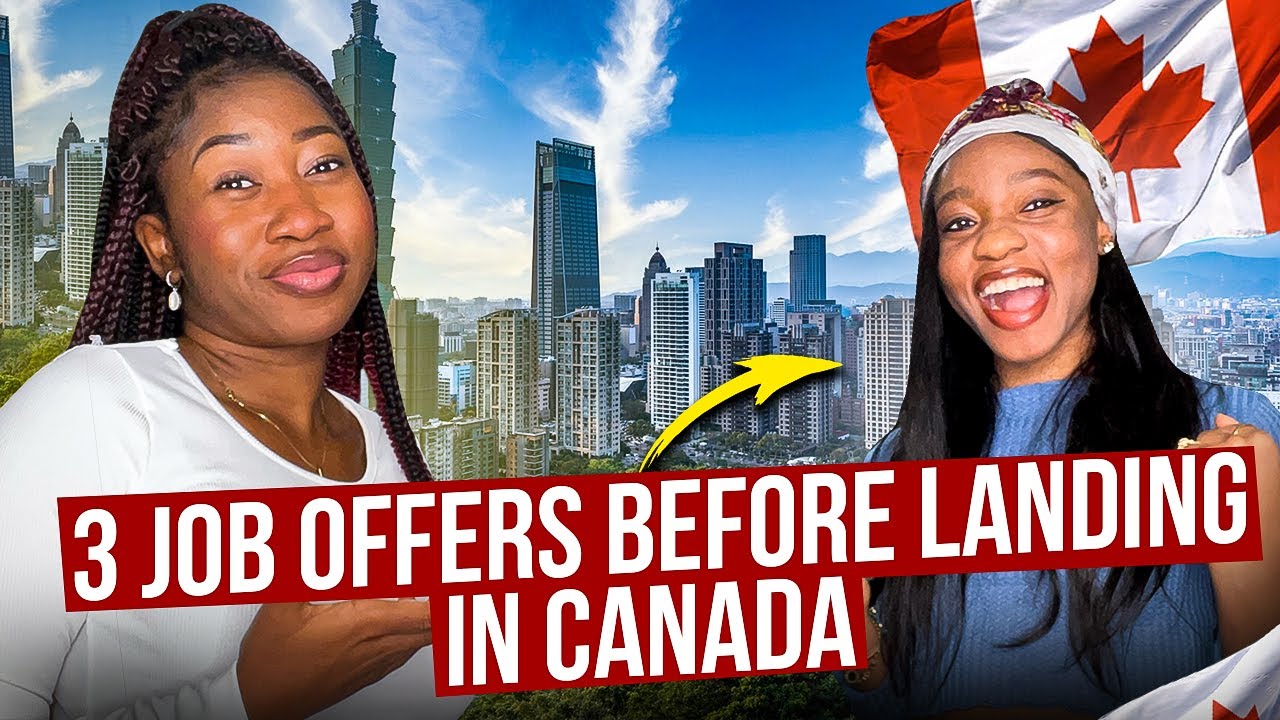 How She Got Multiple Job Offers Before Moving To Canada |