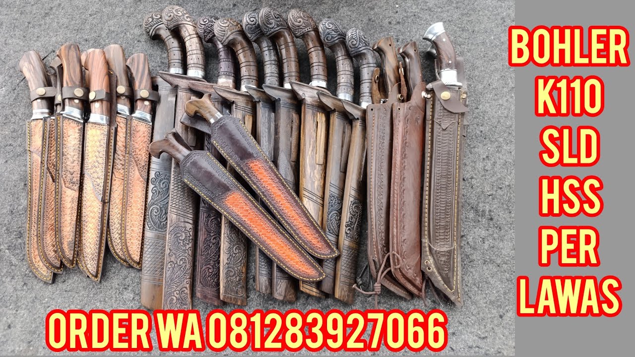 Pisau dan golok baja Bohler K110 Sld Hss Per Lawas ORDER WA 081283927066 yuk