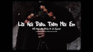 Lời Nói Điêu Trên Môi Em - Đỗ Nguyên Phúc x Freak D 「Lo-Fi Version」/ Audio Lyrics Video