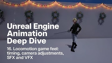 16. Unreal Engine Souls-like Animation Tutorial: Game Feel