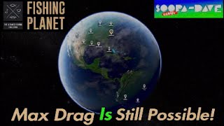 Fishing Planet Max Drag Is Possible