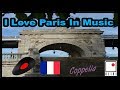 I love paris in music  23mn  coppelia olivi