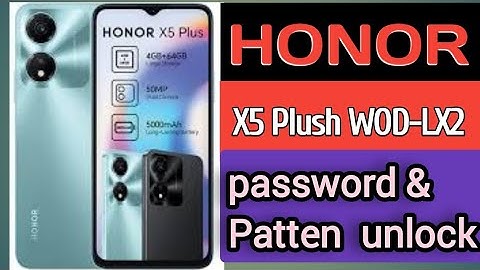 Honor X5 Plus (WOD-LX2) patten unlock / factory data reset / Hard Reset Honor X5 Plus