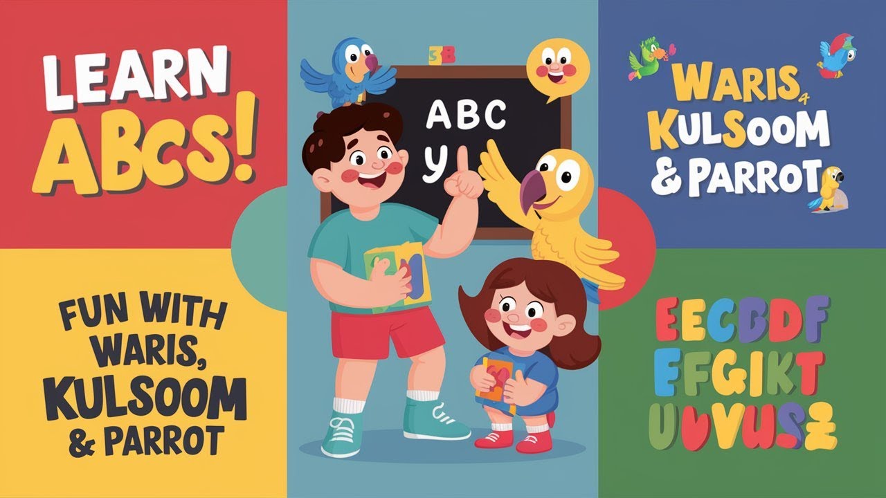 Fun ABC Song with |Waris, Kulsoom, and Parrot | Learn the Alphabet for ...