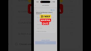 Marina Protocol Quiz Answer 25 May | Marina Protocol Today Answer | Marina Protocol Daily Quiz
