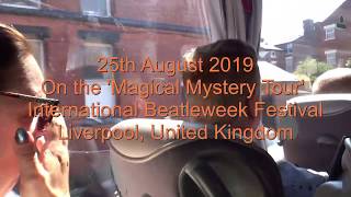 On the 'Magical Mystery Tour' 25th August 2019