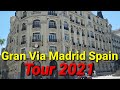 Gran Via Madrid Spain Tour 2021 Spanish Broadway, famous street