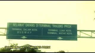 Lagu obbie mesakh tentang tanjung priuk