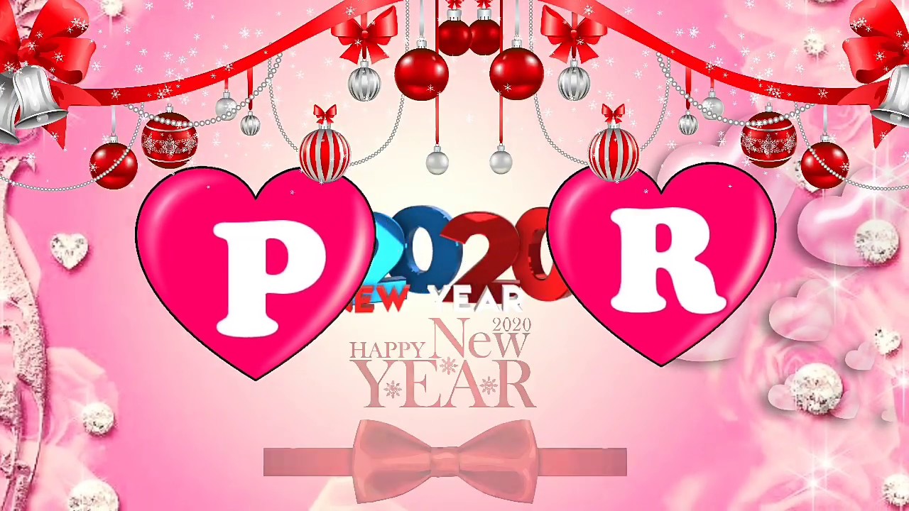 Letter R️P Love || Happy New Year Status// Wish you to all ...