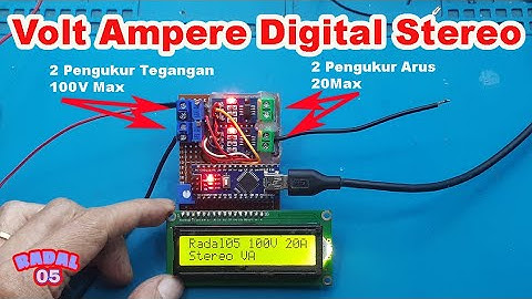 Cara membuat Volt Ampere Digital 100V 20A stereo LCD 16x2