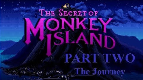 Part 2: The Journey | The Secret Of Monkey Island (1990) [English]