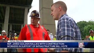 Jared Golden rallies with constructions workers to demand passage of $1 trillion infrastructure bill