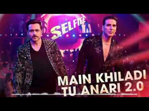 MAIN KHILADI (Selfiee) - Akshay Kumar | Emraan Hashmi | Anu Malik | Tanishk | Udit N❘ Abhijeet |