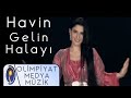 Havin | Gelin Halayı (Official Video)