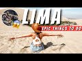 12 best things to do in lima peru  ultimate travel guide 2024 