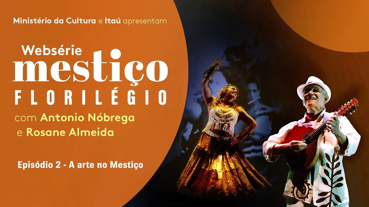 Websérie Mestiço Florilégio - Episódio 2 - A Arte no Mestiço