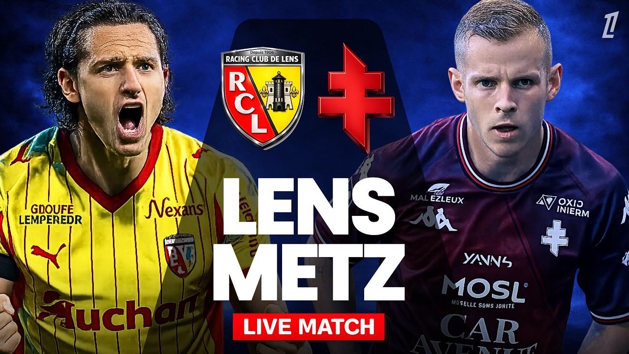 🔴 LENS 3-0 METZ / DIRECT LIVE / LIGUE 1 / LES LENSOIS TOUJOURS DANS LA COURSE !
