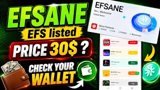 Efsane Earning App New Update Today | EFS Token Listing Update | Efsane Wallet Listing New Update