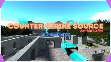 Counter-Strike: Source - Zombie Escape | ze_m0w0m_b2 [Stage 3: Normal] | NiDE [EVENT]