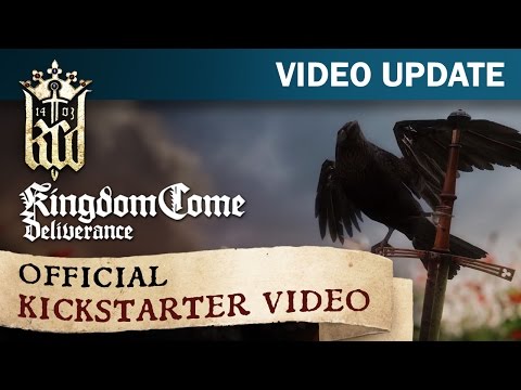 Kingdom Come: Deliverance Official Kickstarter Video